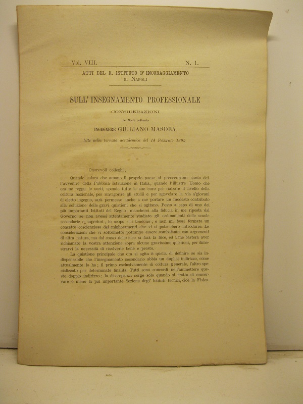 Sull'insegnamento professionale. Considerazioni; SEGUE Osservazioni del socio Paride Palmeri sulla Nota del socio Masdea intitolata Considerazioni sull'insegnamento professionale SEGUE Osservazioni sulla Nota del socio Masdea intitolata Considerazioni sull'insegnamento professionale